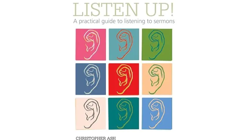Book - Listen Up! by Christopher Ash